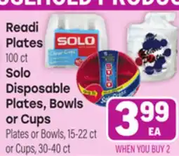 Tony’s Fresh Market Readi Plates, 100 ct or Solo Disposable Plates, Bowls or Cups offer