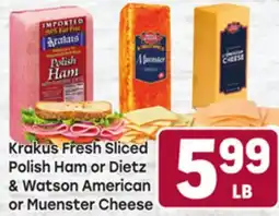 Tony’s Fresh Market Krakus Fresh Sliced Polish Ham or Dietz & Watson American or Muenster Cheese offer