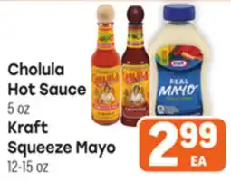 Tony’s Fresh Market Cholula Hot Sauce or Kraft Squeeze Mayo offer
