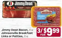 Tony’s Fresh Market Jimmy Dean Bacon or Johnsonville Breakfast Links or Patties offer