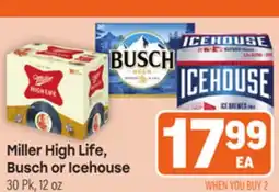 Tony’s Fresh Market Miller High Life, Busch or Icehouse offer