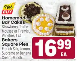 Tony’s Fresh Market Homemade Bar Cakes & Bakers Square Pies offer