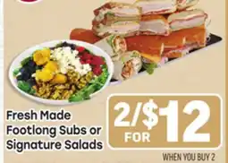 Tony’s Fresh Market Fresh Made Footlong Subs or Signature Salads offer
