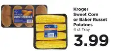 Food 4 Less Kroger Sweet Corn or Baker Russet Potatoes offer