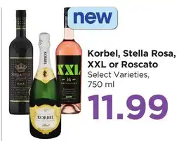 Food 4 Less Korbel, Stella Rosa, XXL or Roscato offer