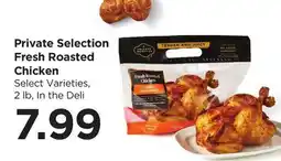 Food 4 Less Private Selection Fresh Roasted Chicken offer