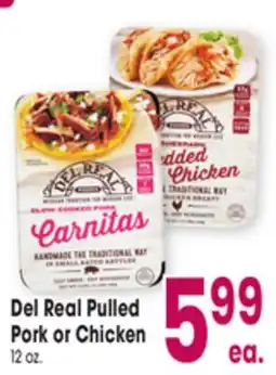 Jewel-Osco Del Real Pulled Pork or Chicken offer