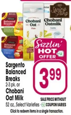 Jewel-Osco Sargento Balanced Breaks 2-3 pk. or Chobani Oat Milk 52 oz offer