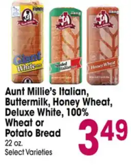 Jewel-Osco Aunt Millie's Italian, Buttermilk, Honey Wheat, Deluxe White, 100% Wheat or Potato Bread offer