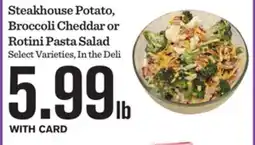 Mariano's Steakhouse Potato, Broccoli Cheddar or Rotini Pasta Salad offer