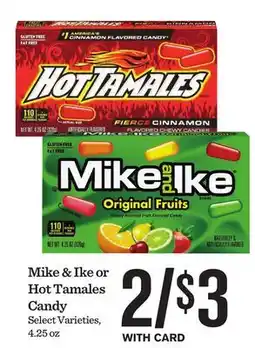 Mariano's Mike & Ike or Hot Tamales Candy offer