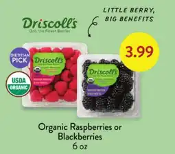 Fresh Thyme Driscoll's Organic Raspberries or Blackberries offer