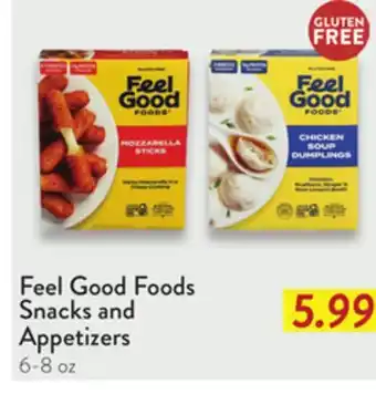 Fresh Thyme Feel Good Foods Snacks and Appetizers offer