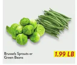 Fresh Thyme Brussels Sprouts or Green Beans offer