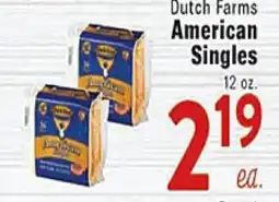 Rio Valley Market Dutch Farms American Singles offer