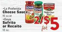 Rio Valley Market •La Preferida Cheese Sauce 15 oz. or •Goya Sofrito or Recaito 12 oz offer