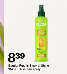 Target Garnier Fructis Sleek & Shine 10-in-1 8.1-oz. hair spray offer