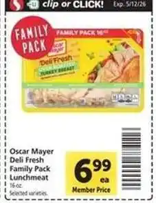 Safeway Oscar Mayer Deli Fresh Family Pack Lunchmeat offer