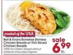Giant Eagle Bell & Evans Boneless Skinless Chicken Breasts or Thin Sliced Chicken Breasts offer