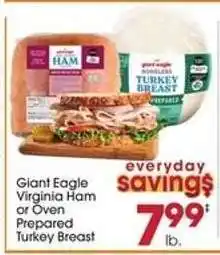 Giant Eagle Giant Eagle Virginia Ham or Oven Prepared Turkey Breast offer