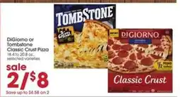 Giant Eagle DiGiorno or Tombstone Classic Crust Pizza offer