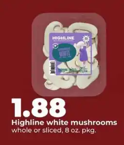 Hy-Vee Highline white mushrooms offer