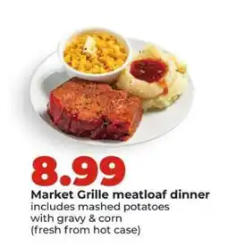 Hy-Vee Market Grille meatloaf dinner offer