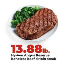 Hy-Vee Hy-Vee Angus Reserve boneless beef sirloin steak offer