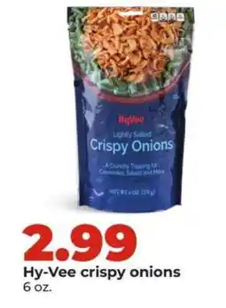Hy-Vee Hy-Vee crispy onions offer