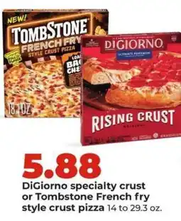 Hy-Vee DiGiorno specialty crust or Tombstone French fry style crust pizza offer