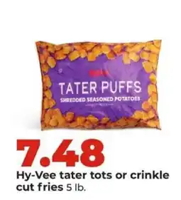 Hy-Vee Hy-Vee tater tots or crinkle cut fries offer