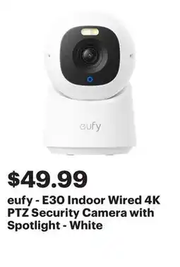 Best Buy eufy - E30 Indoor Wired 4K PTZ Security Camera with Spotlight - White offer