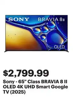 Best Buy Sony - 65 Class BRAVIA 8 II OLED 4K UHD Smart Google TV (2025) offer