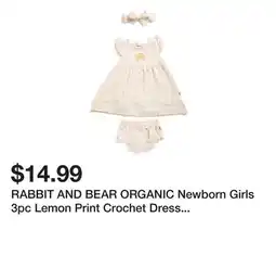 Marshalls RABBIT AND BEAR ORGANIC Newborn Girls 3pc Lemon Print Crochet Dress Bloomers And Headband Set offer