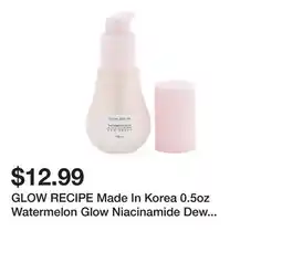 Marshalls GLOW RECIPE Made In Korea 0.5oz Watermelon Glow Niacinamide Dew Drops Mini offer