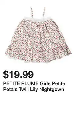 Marshalls PETITE PLUME Girls Petite Petals Twill Lily Nightgown offer