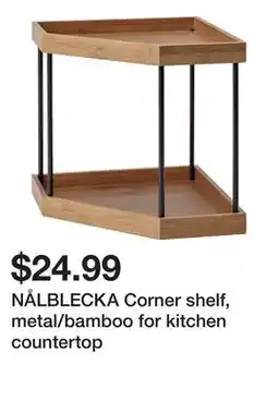 Ikea NÅLBLECKA Corner shelf, metal/bamboo for kitchen countertop offer