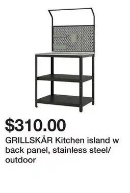 Ikea GRILLSKÄR Kitchen island w back panel, stainless steel/outdoor offer