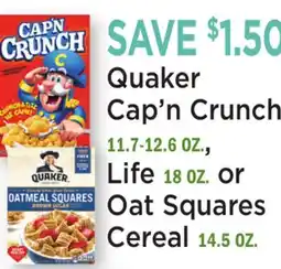 Heinen's Quaker Cap'n Crunch 11.7-12.6 OZ., Life 18 OZ. or Oat Squares Cereal 14.5 OZ offer