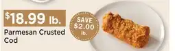 Heinen's Parmesan Crusted Cod offer