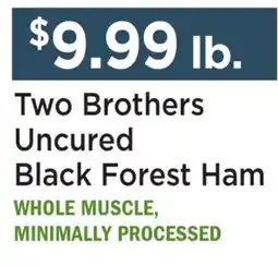 Heinen's Two Brothers Uncured Black Forest Ham offer