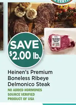 Heinen's Heinen's Premium Boneless Ribeye Delmonico Steak offer