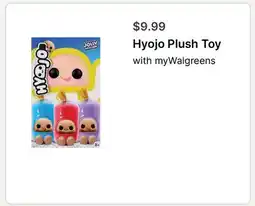 Walgreens Hyojo Plush Toy offer
