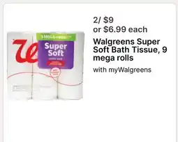 Walgreens Walgreens Super Soft Bath Tissue, 9 mega rolls offer