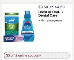 Walgreens Crest or Oral-B Dental Care offer