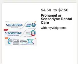 Walgreens Pronamel or Sensodyne Dental Care offer