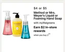Walgreens Method or Mrs. Meyer's Liquid or Foaming Hand Soap offer