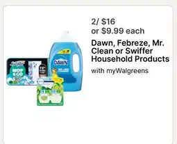 Walgreens Dawn, Febreze, Mr. Clean or Swiffer Household Products offer