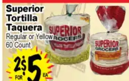 Superior Grocers Superior Tortilla offer