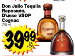 Superior Grocers Don Julio Tequila, D'usse VSOP D'usse VSOP Cognac offer